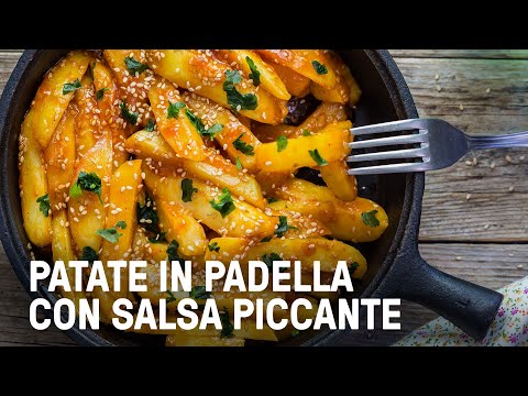 Patate in padella con salsa piccante – Video ricetta